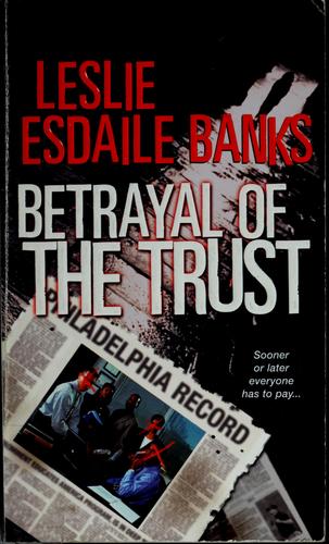 Betrayal of the Trust