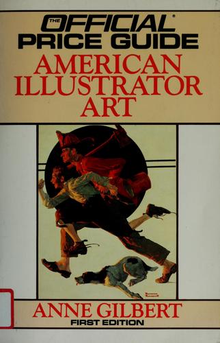 The Official Identification and Price Guide to American Illustrator Art