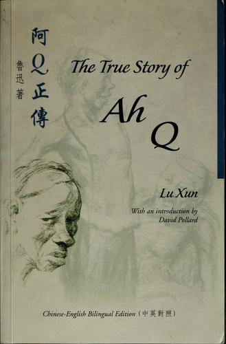 True story of Ah Q.