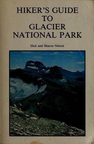 Hiker's Guide to Glacier National Park