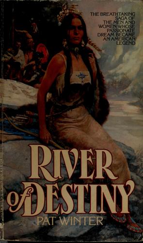 River of Destiny