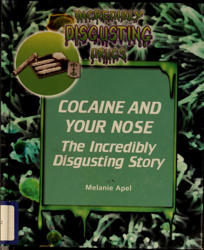 Cocaine and your nose
