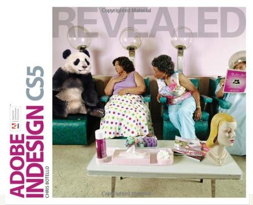 Adobe InDesign CS5 Revealed