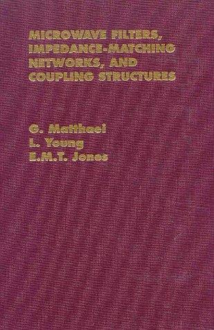 Microwave Filters, Impedance-Matching Networks and Coupling Structures