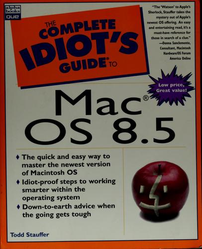 The Complete Idiot's Guide to Macintosh OS 8.5