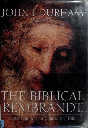 The Biblical Rembrandt