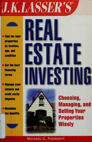 J.K. Lasser's Real Estate Investing