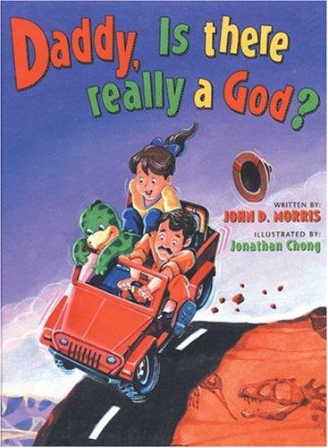 Daddy, is there really a God?