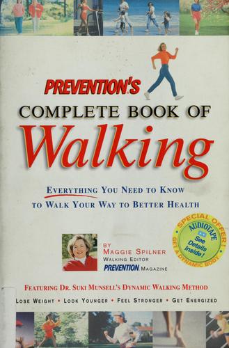 Prevention's complete book of walking