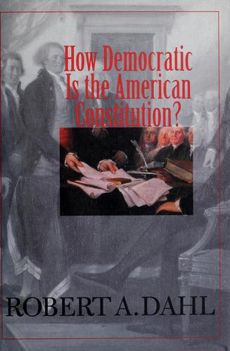 How Democratic Is the American Constitution?