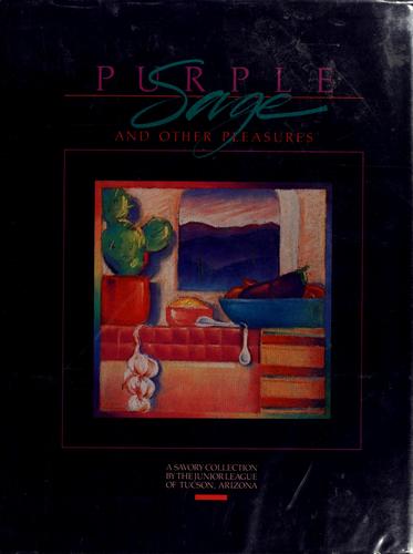 Purple sage and other pleasures