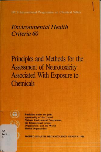 Principles and Methods for the Assessment of Neurotoxicity Associated with Exposure to Chemicals