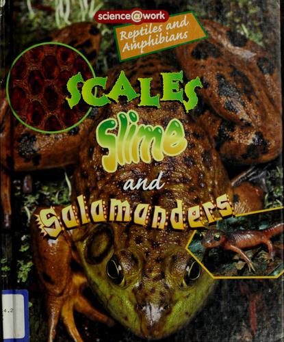 Scales, Slime, and Salamanders