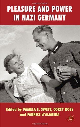 Pleasure and power in Nazi Germany
