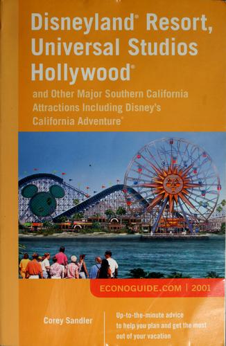 Disneyland Resort, Universal Studios Hollywood, and other major Southern California attractions including Disney's California adventure