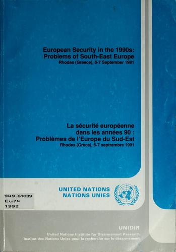European Security in the 1990s: Problems of South-East Europe