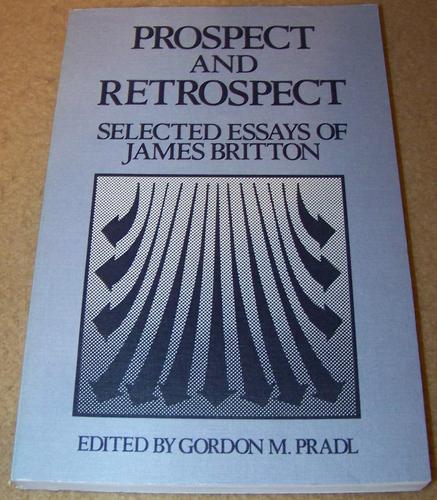 Prospect and Retrospect