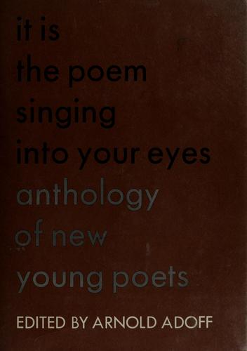 It is the poem singing into your eyes