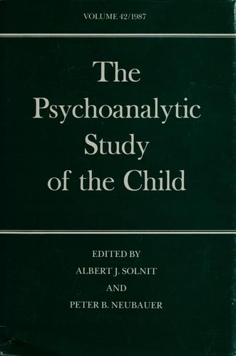 The Psychoanalytic study of the child