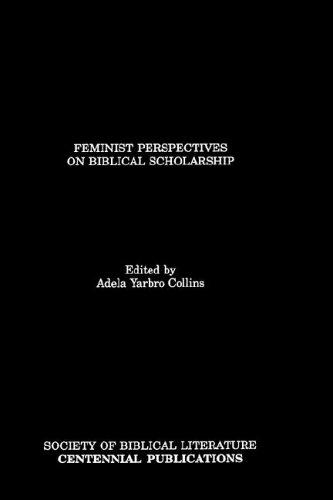 Feminist perspectives on biblical scholarship