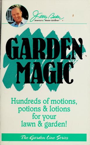 Garden magic