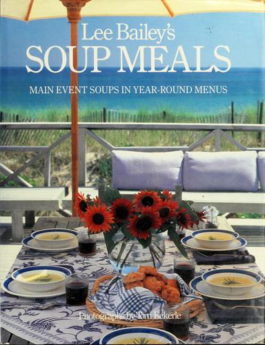 Lee Bailey's Soup Meals
