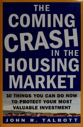 The coming crash in the housing market