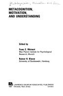Metacognition, Motivation, and Understanding