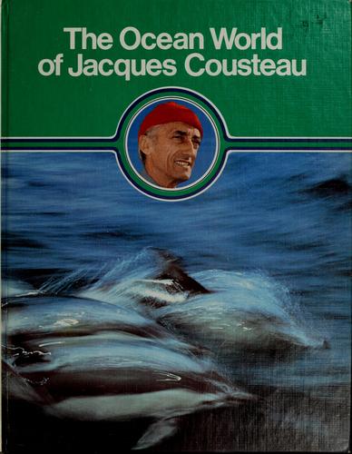 The Ocean World of Jacques Cousteau