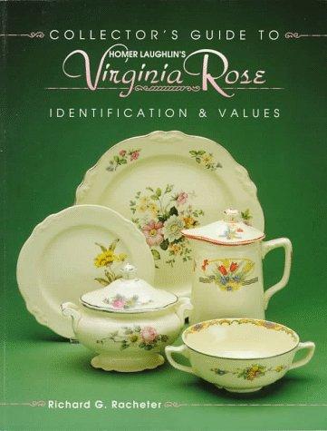Collector's Guide to Homer Laughlin's Virginia Rose