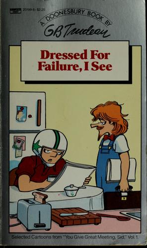 Dressed for failure, I see