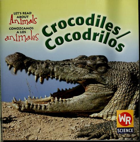 Crocodiles =