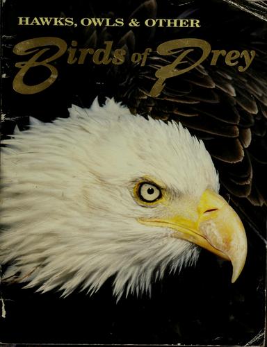 Hawks, Owls & Other Birds of Prey
