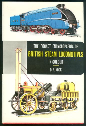 The Pocket Encyclopaedia of British Steam Locomotives in Colour