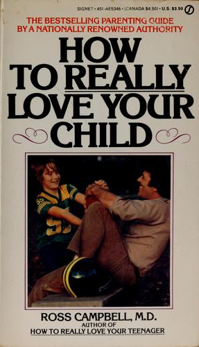 How to really love your child