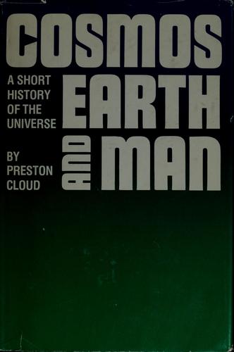 Cosmos, Earth, and Man