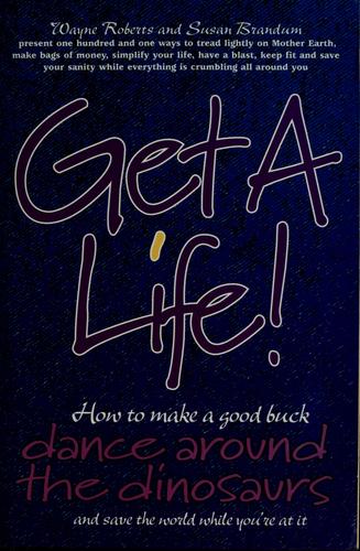 Get a Life!
