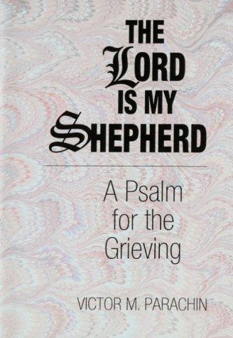 The Lord Is My Shepherd