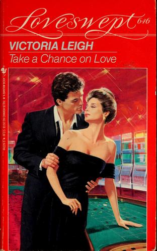 Take a chance on love