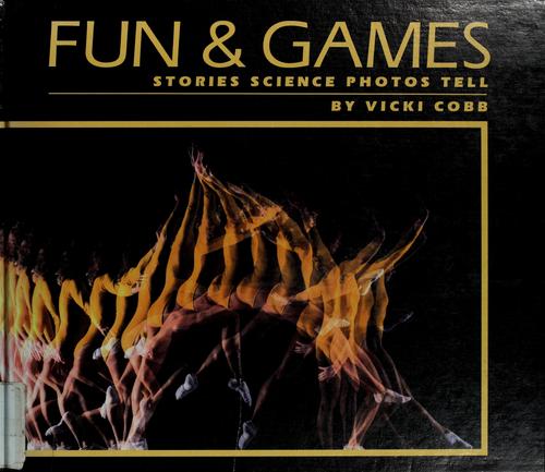 Fun & Games