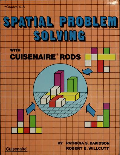 Spatial Problem Solving with Cuisenaire Rods