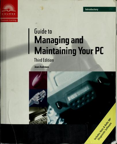 Guide to Managing and Maintaining Your PC
