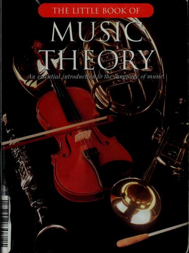 The Little Book of Music Theory