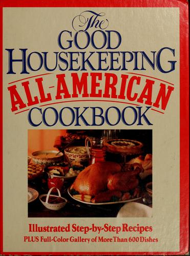 The Good Housekeeping All-American Cookbook