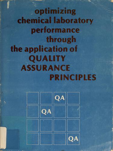 Optimizing Chemical Laboratory Performance Through the Application of Quality Assurance Principles