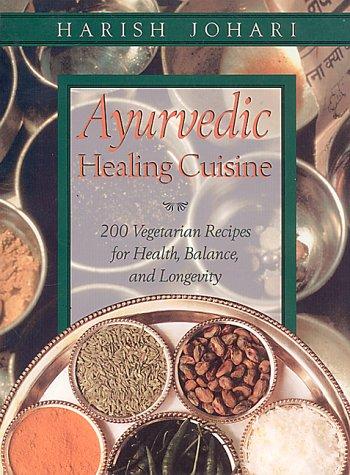 Ayurvedic Healing Cuisine