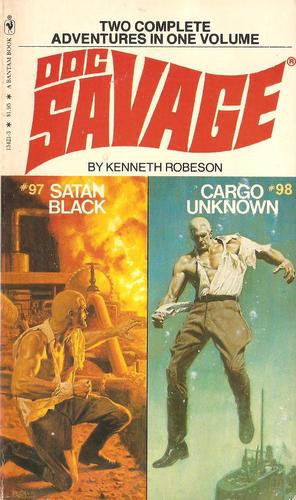 Doc Savage: Satan Black & Cargo Unknown