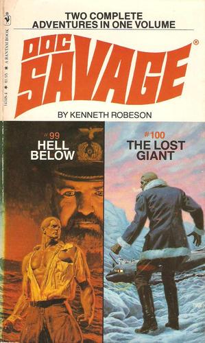 Doc Savage: Hell Below / The Lost Giant