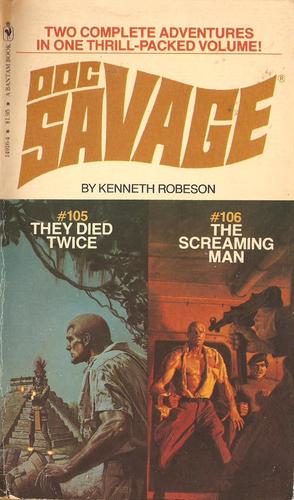Doc Savage: They Died Twice & The Screaming Man
