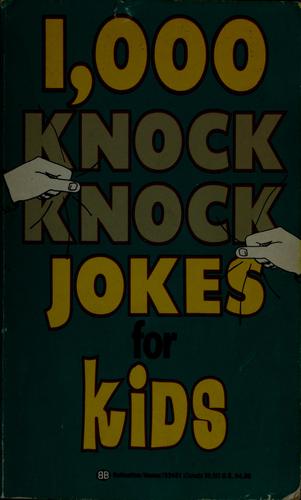 1,000 knock knock jokes for kids